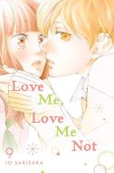 Love Me, Love Me Not, Vol. 9 di Io Sakisaka edito da Viz Media, Subs. Of Shogakukan Inc