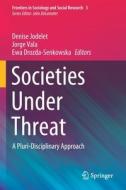 Societies Under Threat edito da Springer International Publishing