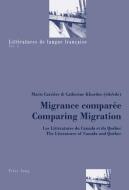 Migrance comparée. Comparing Migration edito da Lang, Peter