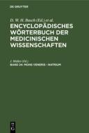 Encyclopädisches Wörterbuch der medicinischen Wissenschaften, Band 24, Mons veneris - Natrium edito da De Gruyter