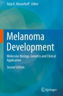 Melanoma Development edito da Springer-Verlag GmbH