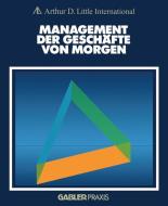 Management der Geschäfte von morgen edito da Gabler Verlag