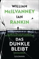 Das Dunkle bleibt di Ian Rankin, William McIlvanney edito da Goldmann TB