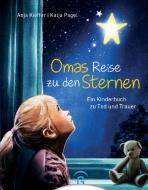 Omas Reise zu den Sternen di Anja Kieffer edito da Guetersloher Verlagshaus