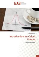 Introduction au Calcul Formel di Larbi Guezouli edito da Editions universitaires europeennes EUE