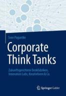 Corporate Think Tanks di Sven Poguntke edito da Springer Gabler