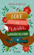 Love in Winter Wonderland di Abiola Bello edito da FISCHER KJB