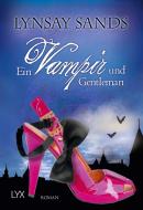 Ein Vampir und Gentleman di Lynsay Sands edito da LYX