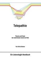 Telepathie di Silvia Steiner edito da Books on Demand