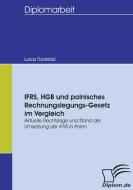 IFRS, HGB und polnisches Rechnungslegungs-Gesetz im Vergleich di Lukas Radetzki edito da Diplomica Verlag