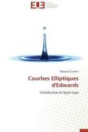 Courbes Elliptiques d'Edwards di Édouard Cuvelier edito da Editions universitaires europeennes EUE