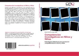 Competencias Investigativas en Niños y Niñas di Sonia Patricia Guity Lòpez edito da EAE