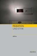 Migration und Ethik edito da Mentis Verlag GmbH
