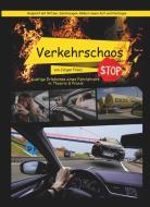 Verkehrschaos di Jürgen Franz edito da Verlagshaus Schlosser