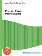 Pocono Pines, Pennsylvania edito da Book On Demand Ltd.
