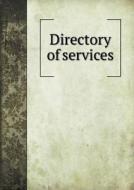 Directory Of Services di Halifax edito da Book On Demand Ltd.