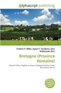 Bretagne Province Romaine di #Miller,  Frederic P.