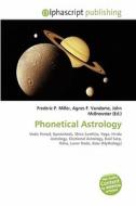 Phonetical Astrology edito da Alphascript Publishing