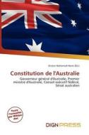Constitution De L\'australie edito da Dign Press