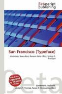 San Francisco (Typeface) edito da Betascript Publishing