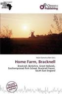 Home Farm, Bracknell edito da Chromo Publishing