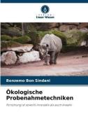 Ökologische Probenahmetechniken di Bonzemo Bon Sindani edito da Verlag Unser Wissen