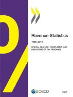 Revenue Statistics: 1965-2016 di Oecd edito da LIGHTNING SOURCE INC