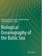 Biological Oceanography of the Baltic Sea di Pauline Snoeijs-Leijonmalm edito da Springer