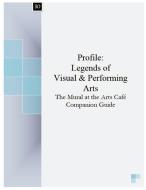 Profile: Legends of Visual & Performing Arts: The Mural at the Arts Cafe Companion Guide di A. L. Dawn French edito da LIGHTNING SOURCE INC