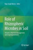 Role of Rhizospheric Microbes in Soil edito da Springer Singapore