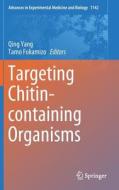 Targeting Chitin-containing Organisms edito da Springer Singapore