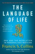 Language of Life, The di Francis S. Collins edito da Harper Perennial