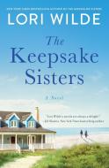 The Keepsake Sisters di Lori Wilde edito da Harpercollins Publishers Inc