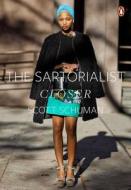 The Sartorialist: Closer-Women di Scott Schuman edito da PENGUIN GROUP