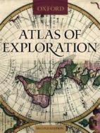 Atlas of Exploration edito da Oxford University Press, USA
