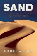 Sand di Michael Welland edito da Oxford University Press