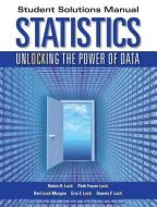 Student Solutions Manual to accompany Statistics, First Edition di Patti Frazer Lock edito da John Wiley & Sons