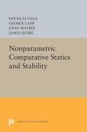 Nonparametric Comparative Statics and Stability di Douglas Hale, George Lady, John Maybee edito da Princeton University Press