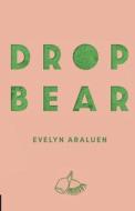 Dropbear di Evelyn Araluen edito da University Of Queensland Press