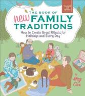 Cox, M: The Book of New Family Traditions (Revised and Updat di Meg Cox edito da Running Press,U.S.