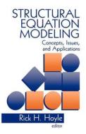 Structural Equation Modeling di Rick Hoyle edito da SAGE Publications, Inc