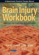 The Exercises For Cognitive Rehabilitation di Trevor Powell, Kit Malia edito da Speechmark Publishing Ltd