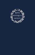 Transactions Of The Royal Historical Society: Volume 30 edito da Cambridge University Press