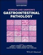 Morson And Dawson's Gastrointestinal Pathology edito da John Wiley And Sons Ltd