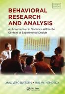 Behavioral Research and Analysis di Max (Hawaii Academy Vercruyssen, Hal W. (Castle Pines Village Hendrick edito da Taylor & Francis Ltd