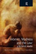 Women, Madness And The Law edito da Taylor & Francis Ltd