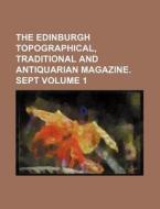 The Edinburgh Topographical, Traditional di Unknown Author edito da Rarebooksclub.com