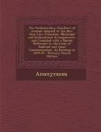 The Parliamentary Gazetteer of Ireland: Adapted to the New Poor-Law, Franchise, Municipal and Ecclesiastical Arrangements, and Compiled with a Special di Anonymous edito da Nabu Press
