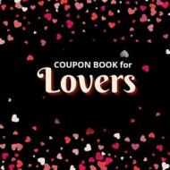 Coupon Book for Lovers di Creative Visions Publishing edito da Lulu.com