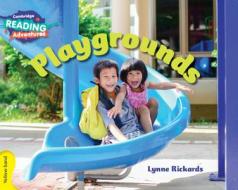 Playgrounds Yellow Band di Lynne Rickards edito da Cambridge University Press